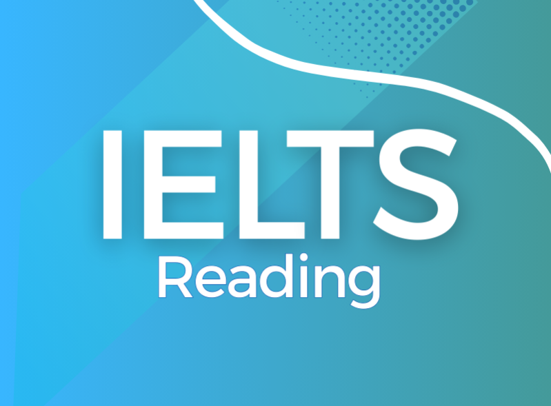 IELTS Practice Test Reading - اختبار آيلتس ممارسة القراءة