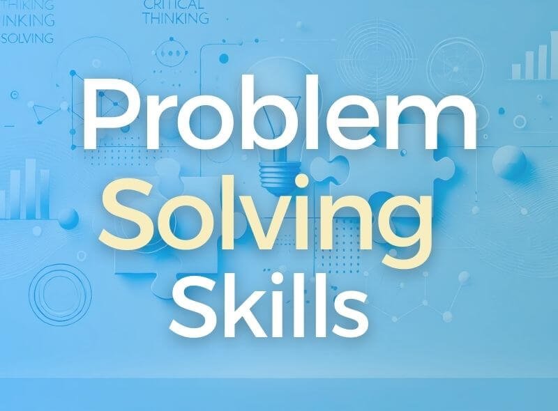 Critical Thinking and Problem-Solving