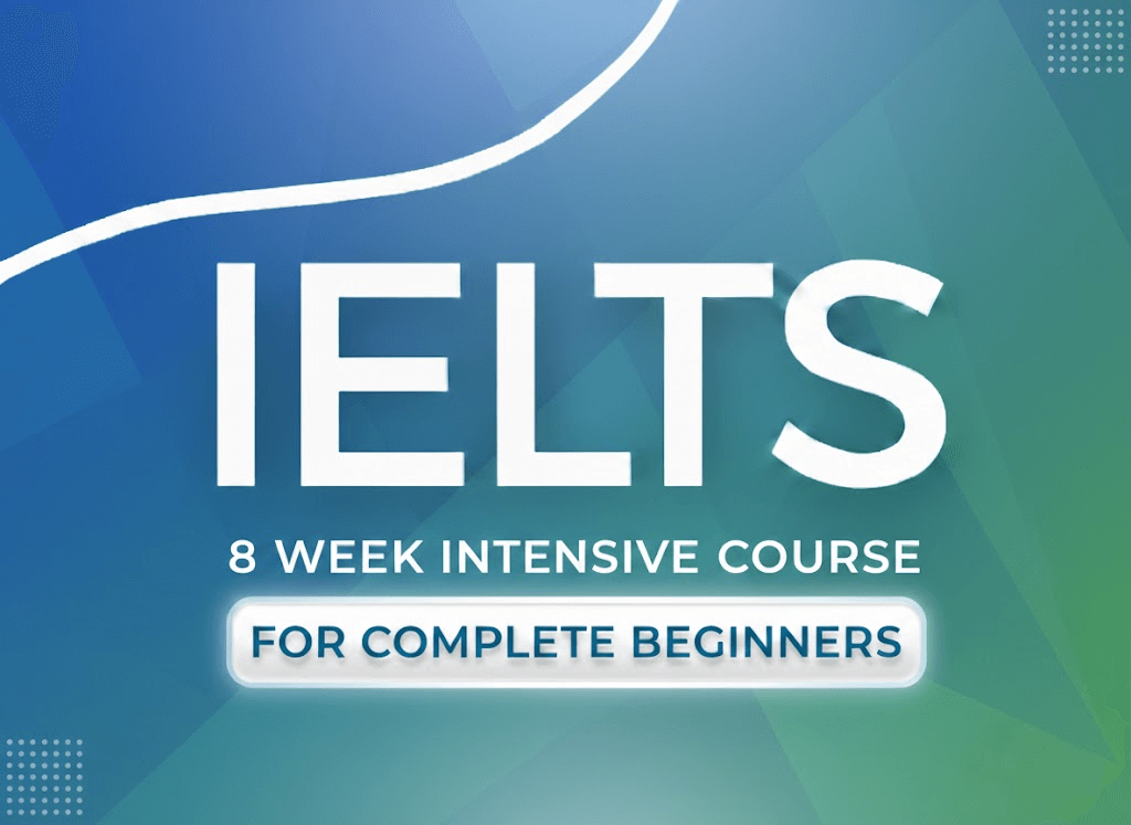 IELTS Intensive Course for Beginners